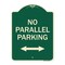 Signmission No Parallel Parking W/ Bidirectional Arrow Heavy-Gauge Aluminum Sign, 24" x 18", G-1824-23820 A-DES-G-1824-23820 - alternate 1